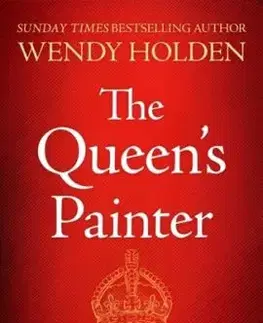 The Queen's Painter - Wendy Holden