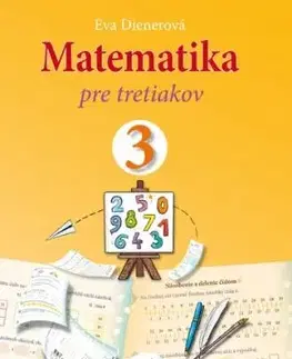 Matematika pre tretiakov - Eva Dienerová
