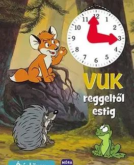 Vuk reggeltől estig - Órás könyv - István Fekete