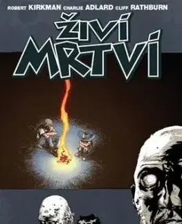 Živí mrtví - Smutek nás pozůstalých - Charlie Adlard, Cliff Rathburn, Robert Kirkman