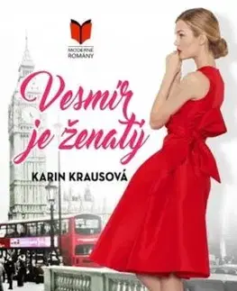 Vesmír je ženatý 2. vydanie - Karin Krausová