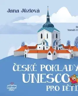 České poklady UNESCO pro děti - Jana Jůzlova