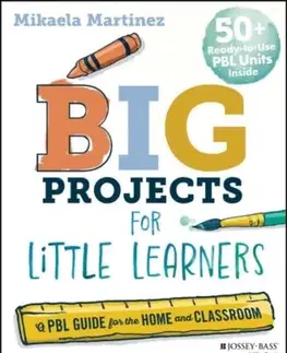 Big Projects for Little Learners - Mikaela Martinez