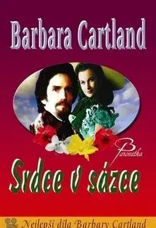 Srdce v sázce - Barbara Cartland