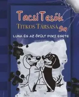 TacsiTesók Titkos Társasága 1. - Luna és az őrült doki esete - Gábor Bessenyei