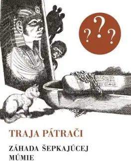 Traja pátrači: Záhada šepkajúcej múmie, 7.vydanie (Retro) - Robert Arthur