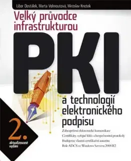 Velký průvodce infrastrukturou PKI - Libor Dostálek