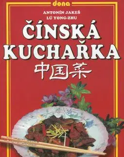 Čínská kuchařka - Antonín Jakeš