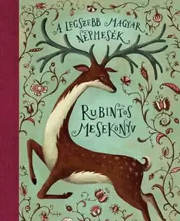 Rubintos mesekönyv - A legszebb magyar népmesék