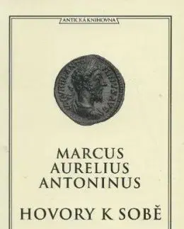 Hovory k sobě - Marcus Aurelius Antoninus