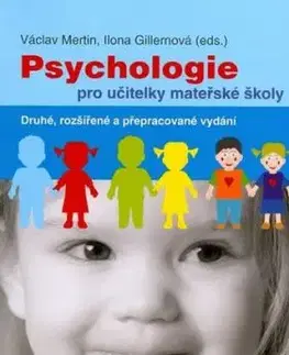 Psychologie pro učitelky mateřské školy 2. vydání - Ilona Gillernová, Václav Mertin