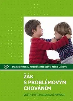 Žák s problémovým chováním - Stanislav Bendl