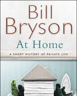 At Home - Bill Bryson