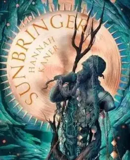 The Sunbringer - Hannah Kaner