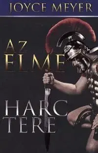Az elme harctere - Joyce Meyer