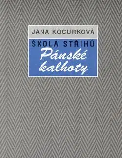Škola střihu-pánské kalhoty - Jana Kocurková