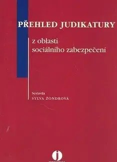 Přehled judikatury z oblasti sociálního zabezpečení - Sylva Žondrová