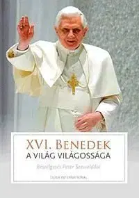 XVI. Benedek - A világ világossága