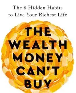 The Wealth Money Can't Buy - Robin Sharma