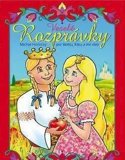 Veselé rozprávky pre Betku, Kiku a iné deti - Michal Horecký, Ján Vrabec