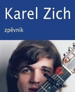 Karel Zich - Zpěvník - Karel Zich