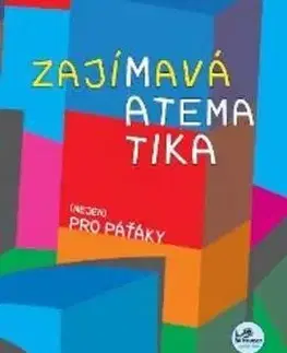 Zajímavá matematika - Josef Molnár, Hana Mikulenková