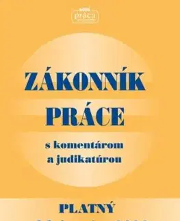 Zákonník práce s komentárom a judikatúrou platný od 1. januára 2020