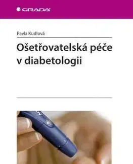 Ošetřovatelská péče v diabetologii - Pavla Kudlová