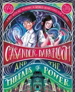 Casander Darkbloom and the Threads of Power - P. A. Staff