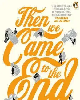 Then We Come To The End - Joshua Ferris