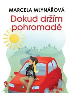 Dokud držím pohromadě, 2. vydání - Marcela Mlynářová