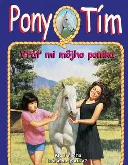 Pony tím 4 Vráť mi môjho poníka - Jeanne Betancourt