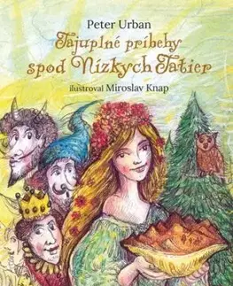 Tajuplné príbehy spod Nízkych Tatier - Urban Peter