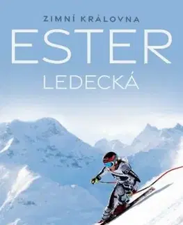 Ester Ledecká - Zimní královna, 2. vydání - Roman Smutný