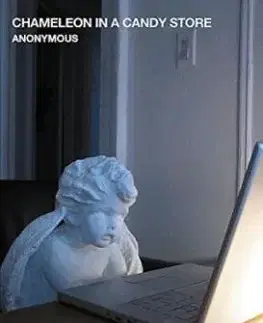 Chameleon in a Candy Store - Anonymous