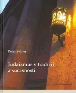Judaizmus v tradícii a súčasnosti - Peter Salner