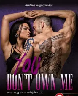 You Don't Own Me - Nem vagyok a tulajdonod 1-2. - Georgia Le Carre