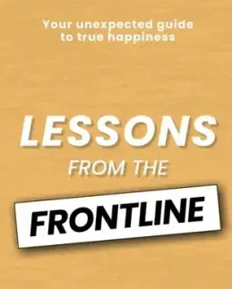 LESSONS FROM THE FRONTLINE - Rob Hosking