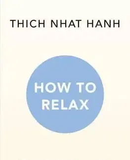 How to Relax - Thich Nhat Hanh