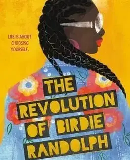 The Revolution of Birdie Randolph - Brandy Colbert