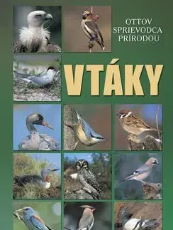 Vtáky - Ottov sprievodca prírodou