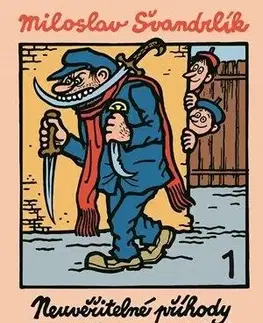 Neuvěřitelné příhody žáků Kopyta a Mňouka 1. - Miloslav Švandrlík