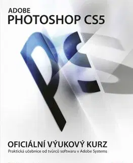 Adobe Photoshop CS5 - Adobe Creative Team