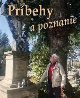 Príbehy a poznanie - Anton Uherík