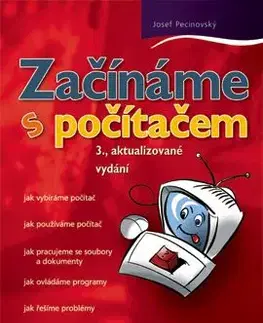 Začínáme s počítačem - Josef Pecinovský