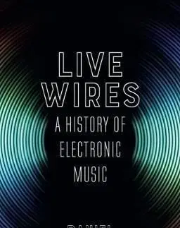 Live Wires - Daniel Warner