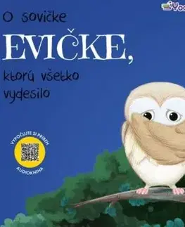 O sovičke Evičke, ktorú všetko vydesilo