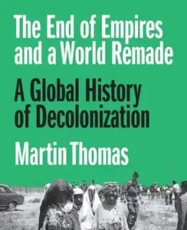 The End of Empires and a World Remade - Professor Martin Thomas