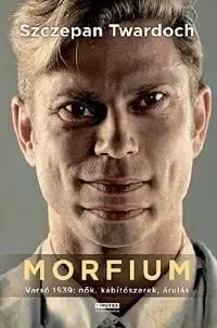 Morfium - Szczepan Twardoch