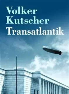 Transatlantik - Volker Kutscher